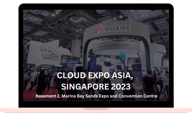 CLOUD EXPO ASIA, SINGAPORE 2023