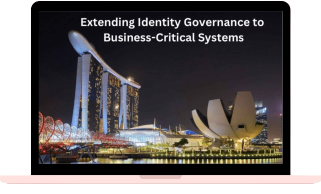 Extending Identity Governance to Business-Critical Systems