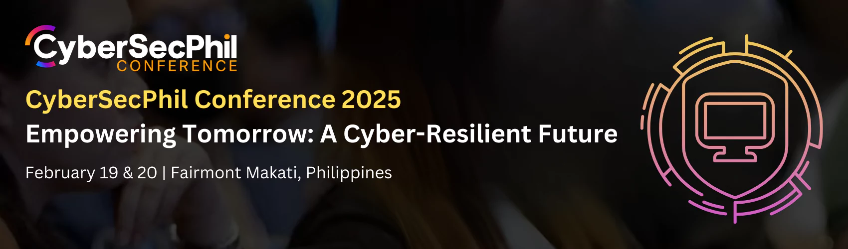 CyberSecPhil Conference 2025 | Empowering Tomorrow: A Cyber-Resilient Future